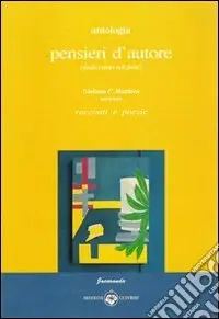 Non Perdere Pensieri d‘autore. Vol. 12