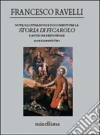 Note, illustrazioni e documenti per la storia di Ficarolo e antiche pertinenze Professionale
