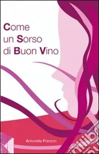 Come un sorso di buon vino Professionale