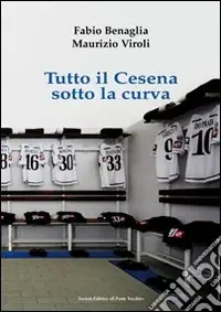 Tutto il Cesena sotto la curva Compra Oggi Stesso