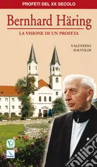 Compra Adesso Bernard Haring. La visione di un profeta