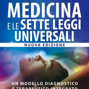 Medicina e le sette leggi universali. Con DVD Promo Stagionale