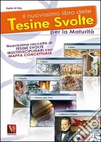 Il nuovissimo libro delle tesine svolte per la maturità Prezzo Scontato