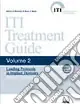 Iti treatment guide. Vol. 2 Protocollo di carico nell‘odontoiatria implantare per pazienti con edentulia parziale Prezzo Conveniente