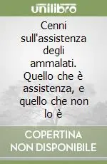 Vendita Finale Cenni sull‘assistenza degli ammalati. Quello che è assistenza, e quello che non lo è