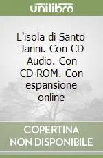 Reso Gratuito L‘isola di Santo Janni. Con CD Audio. Con CD-ROM. Con espansione online