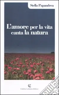 L‘amore per la vita canta la natura Must-Have