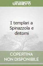 Più Venduto I templari a Spinazzola e dintorni