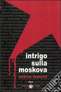 Intrigo sulla Moskova Compra Online