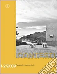 Affare Contesti. Città territori progetti (2009) vol. 1-2 Paesaggio versus territorio