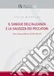 Spedito Oggi Il sangue dell‘ alleanza e la salvezza dei peccatori. Una nuova lettura di Mt. 26-27