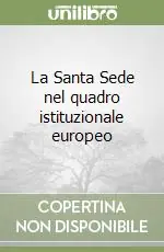Sconto La Santa Sede nel quadro istituzionale europeo