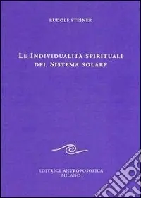 Ultima Occasione Le individualità spirituali del sistema solare