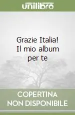 Sconto Grazie Italia! Il mio album per te