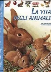 Scelto Dai Clienti La vita degli animali. Con adesivi