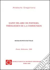Saint Hilaire de Poitiers, théologien de la communion Bestseller
