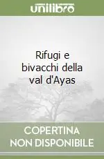 Occasione Rifugi e bivacchi della val d‘Ayas