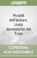 Subito Disponibile Modelli dell‘abitare. Unità domestiche del Togo