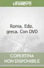 Novità Roma. Ediz. greca. Con DVD