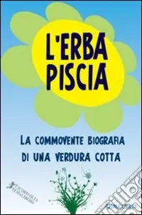 L‘erba piscia Offerta