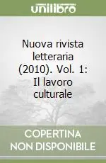 Prezzo Di Fabbrica Nuova rivista letteraria (2010). Vol. 1 Il lavoro culturale