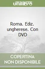 Popolare Roma. Ediz. ungherese. Con DVD