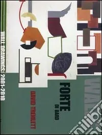 Wall drawings (2001-2010). David Tremlett. Ediz. multilingue Novità