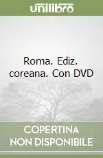 Roma. Ediz. coreana. Con DVD Soddisfatti O Rimborsati