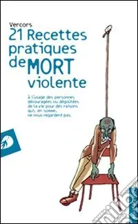 Offerta Del Giorno Vingt et un recettes pratiques de mort violente