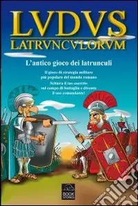 Promozione Esclusiva Ludus latrunculorum. L‘antico gioco dei latrunculi