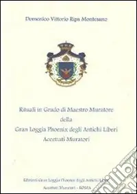 Rituali in grado di Maestro Muratore della Gran Loggia Phoenix degli antichi Liberi accettati Muratori Prezzo Basso