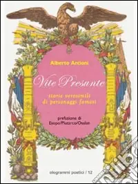 Pagamento Sicuro Vite presunte. Storie verosimili di personaggi famosi