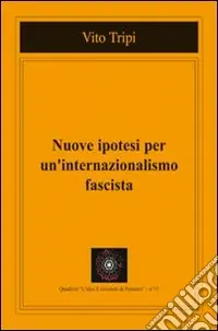 Nuove ipotesi per un internazionalismo fascista Spedizione Espresso