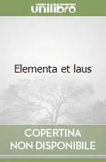 Elementa et laus Offerta Del Giorno