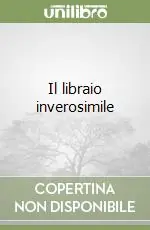 Il libraio inverosimile Reso Gratuito