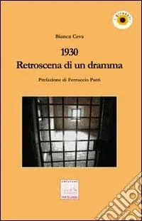Direttamente Dal Produttore 1930. Retroscena di un dramma