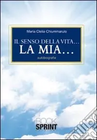 Il senso della vita... La mia... Occasione Imperdibile