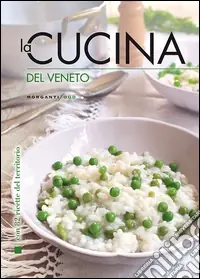 Prezzo Scontato La cucina del Veneto
