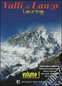 Promozione Alpinismo. Storia ed archeologia nelle valli di Lanzo