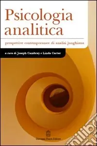 Soddisfatti O Rimborsati Psicologia analitica. Prospettive contemporanee di analisi junghiana