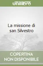Economico La missione di san Silvestro
