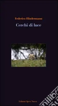 Offerta Del Giorno Cerchi di luce. Mottetti (2008-2009)