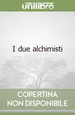 I due alchimisti Must-Have