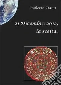 Subito Disponibile 21 dicembre 2012, la scelta