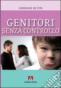Economico Genitori senza controllo