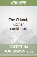 The Chianti. Kitchen cookbook Nuovo Arrivo