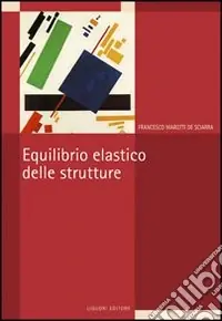 Economico Equilibrio elastico delle strutture