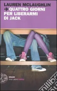 Compra Oggi Stesso Quattro giorni per liberarmi di Jack