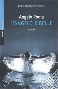 Professionale L‘Angelo ribelle