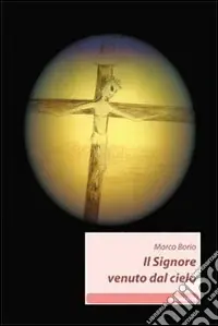 Promozione Il Signore venuto dal cielo